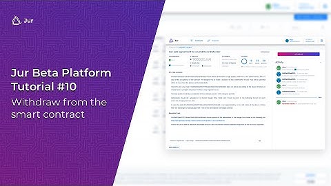 Jur Beta Platform - Tutorial - PART 10: Withdraw from the smart contract
