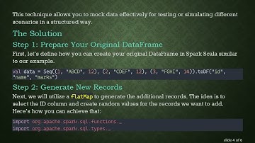 How to Perform One to Many Mapping on Spark Scala DataFrame Using FlatMaps