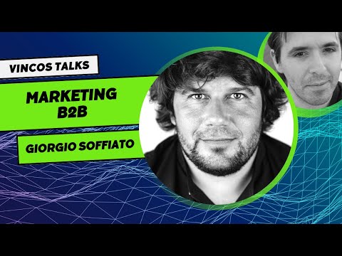 Lo stato del Marketing B2B in Italia: conversazione con Giorgio Soffiato