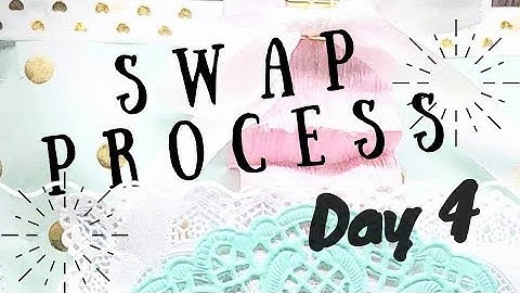LETS MAKE A SWAP | SERIES | PROCESS VIDEO | HAPPY MAIL SWAP | PART 4/4
