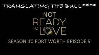 Ready to Love Fort Worth Episode 9 (Aired Mar 8 2024) | Season 10 | OWN | Translating the Bull****