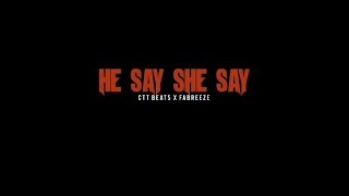 FABREZE-He say she say[OFFICIAL MUSIC VIDEO]