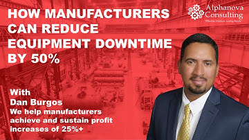 How Manufacturers can Reduce Equipment Downtime by 50%