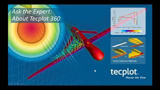 Ask the Expert about Tecplot 360