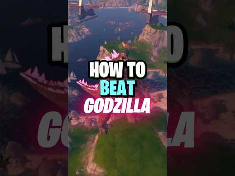 How To Beat Godzilla on Fortnite