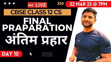 Final Preparation | Last Day Preparation | CBSE CS Python Class 12