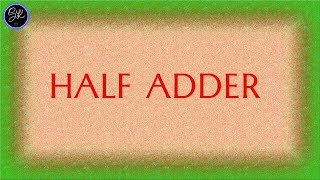 HALF ADDER ||How to make Half Adder on proteus ||ADDER||Binary Addition