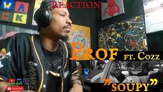 Prof "Soupy" ft. Cozz (REACTION)