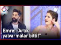 Emre: &quot;Artık Yalvarmalar Bitti!&quot; - @SabahinSultaniSedaSayan