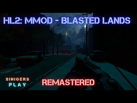 Видео: Прохождение HALF-LIFE 2: BLASTED LANDS HD REMASTERED (2024 | MMod Version)