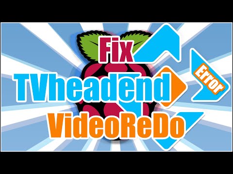 Fix TVheadend Recordings Videoredo Error