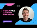 The new monday.com docs column