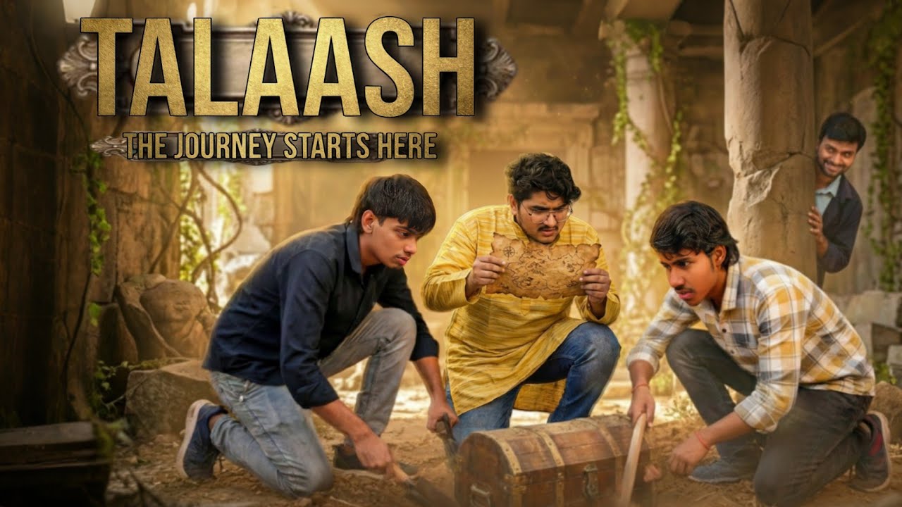 TALAASH: THE JOURNEY STARTS HERE (Part 1)