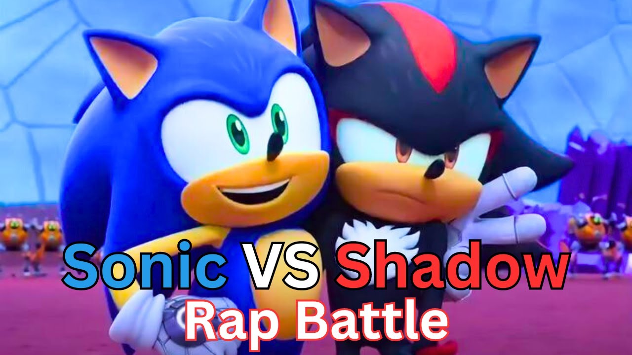 Sonic VS Shadow Rap Battle - Re-Uploaded - YouTube
