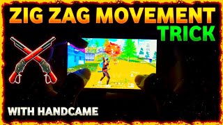 ZigZag Movement Trick With Handcam Gameplay - Garena Free Fire