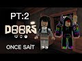 DOORS ONCE SAİT PT:2