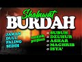 SHOLAWAT MERDU BURDAH, SHOLAWAT MUSTAJAB SHOLAWAT BURDAH #sholawatburdah