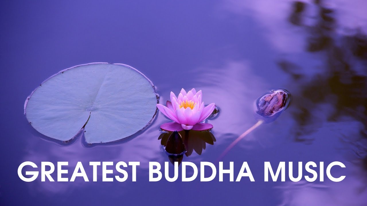 GREATEST BUDDHA MUSIC of All Time Buddhism Songs Dharani Mantra for