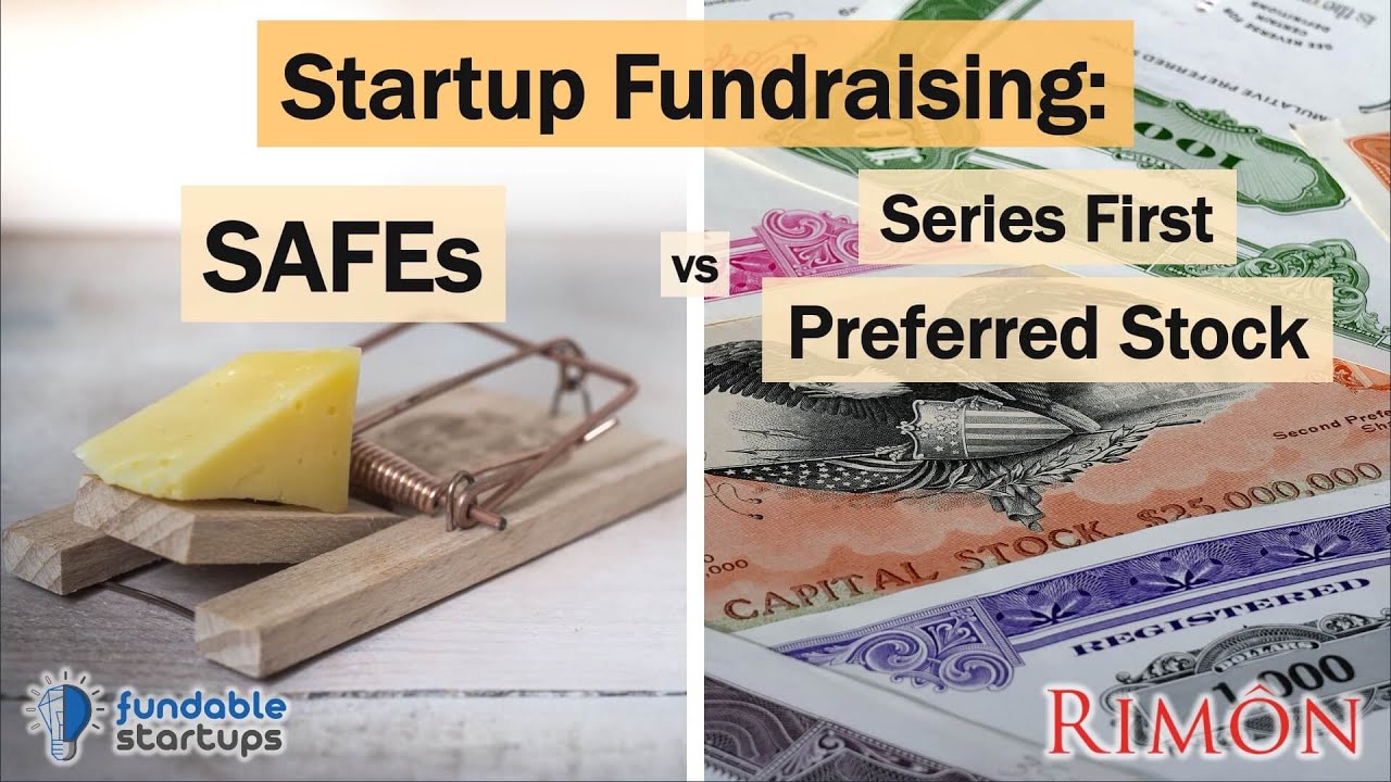 Startup Fundraising: SAFEs vs. Preferred Stock #1