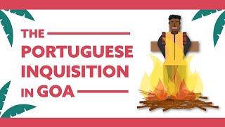 That Time the Portuguese Brought an Inquisition to India | History of Goa | Portuguese Empire