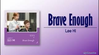LEE HI (이하이) – Brave Enough [Record of Youth OST Part 7] [Rom|Eng Lyric]