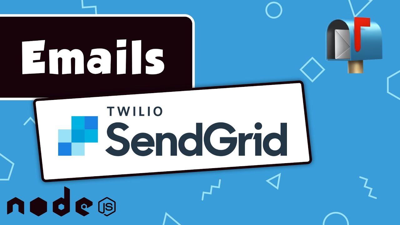 How to Send Emails using Sendgrid (Twilio) and NodeJS