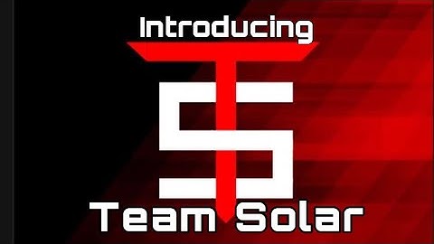 Introducing Team Solar...