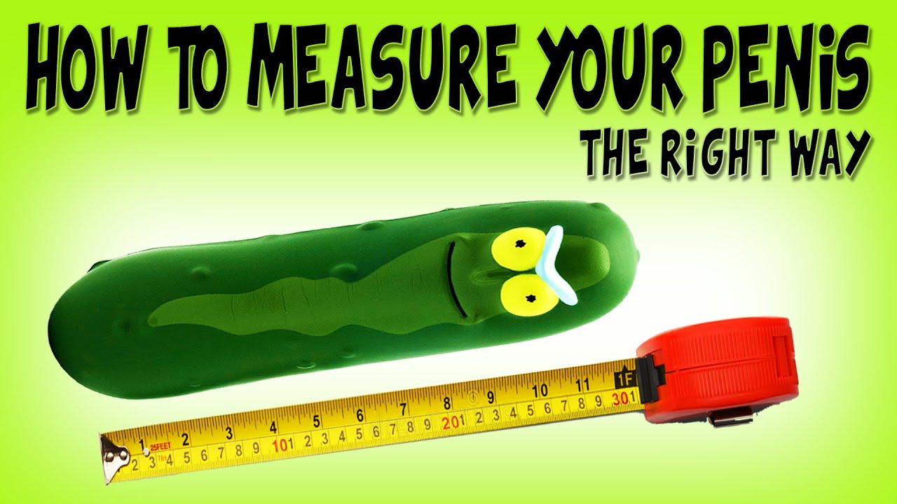 How To Measure Your Penis Youtube