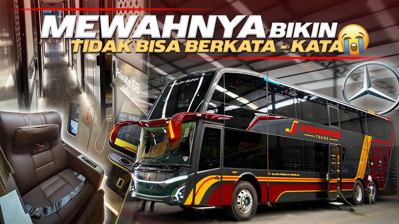 JURAGAN 99 TRANS BIKIN BUS YANG GAK MASUK AKAL‼️Mercedes Benz 2445 Juragan 99 Trans