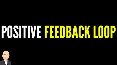 POSITIVE FEEDBACK LOOP | Understand Your Buyer | Psychology of Selling