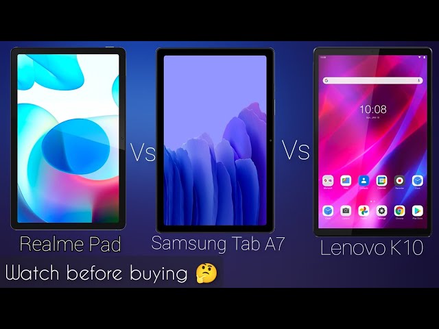 Realme Pad VS Samsung Galaxy Tab A7 VS Lenovo Tab K10 Full Comparison is here!!!