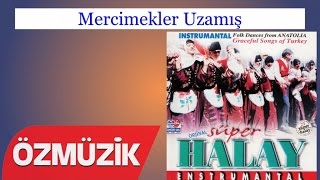 Mercimekler Uzamış - Orjinal Süper Halay  Resimi