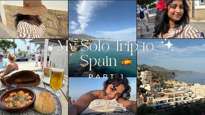 Solo Trip to Spain | Part 1 at Nerja — Cafés, Beach , Solitude & Self-Love | Travel vlog | 🌿🌊