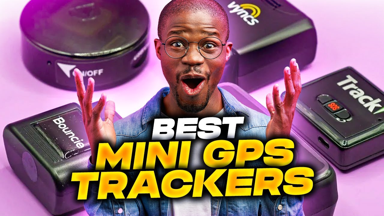 Mini GPS Trackers - Smallest GPS Trackers for Cars, Kids, etc