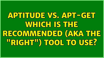Aptitude vs. apt-get: Which is the recommended (aka the "right") tool to use? (5 Solutions!!)