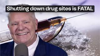 Doug Ford’s decision to close supervised injection sites is a death sentence