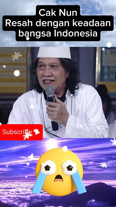 Keresahan Cak Nun terhadap negri ini