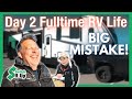 Problems being a NEW RV person (Be OK) with Mistakes