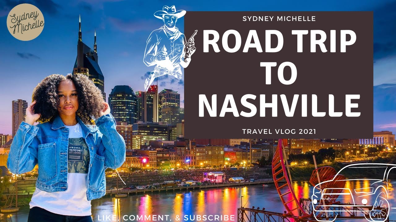 ROAD TRIP TO NASHVILLE| TRAVEL VLOG 2021| BROADWAY, SLIM & HUSKY'S, G WAGONS, & MORE!