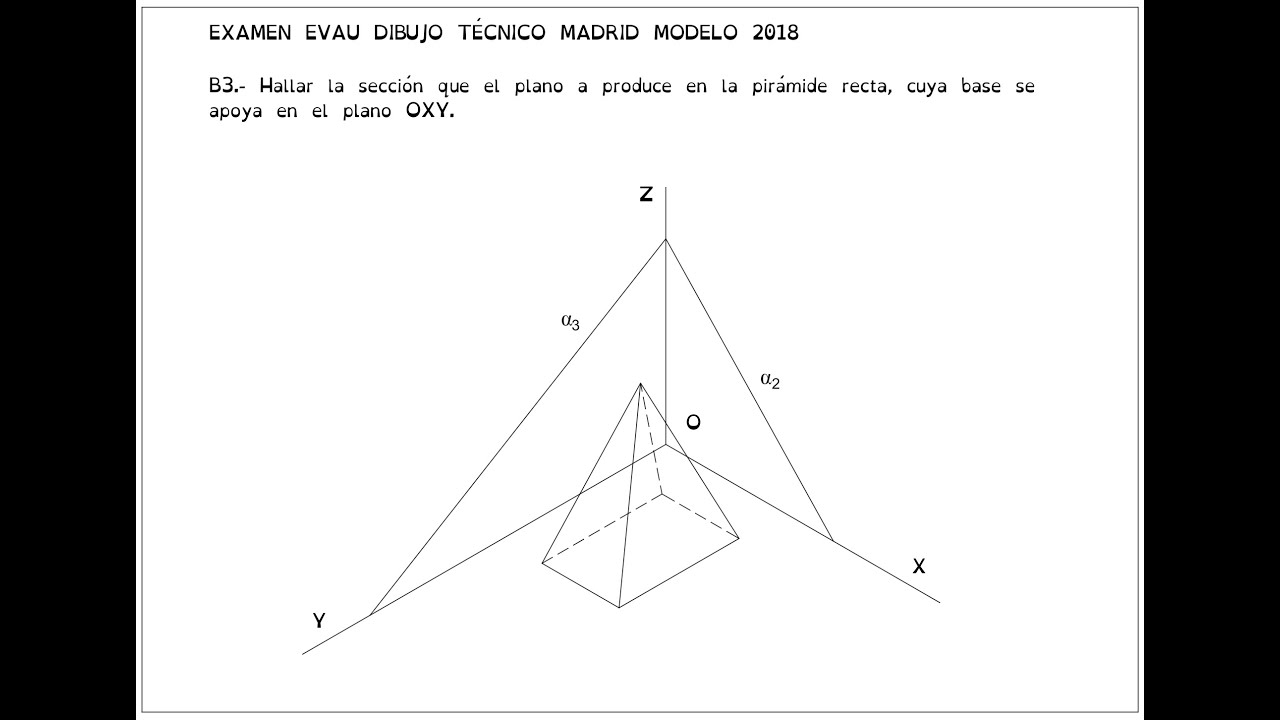 Ejercicio EVAU Madrid 2018 Modelo B3 (Sistema Axonométrico, Dibujo Técnico, Bachillerato, EVAU, PAU)