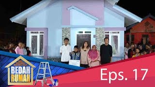 Takjub! Begini Hasil Bedah Rumah Keluarga Pak Hasan | BEDAH RUMAH EPS. 17 (4/4) GTV 2018