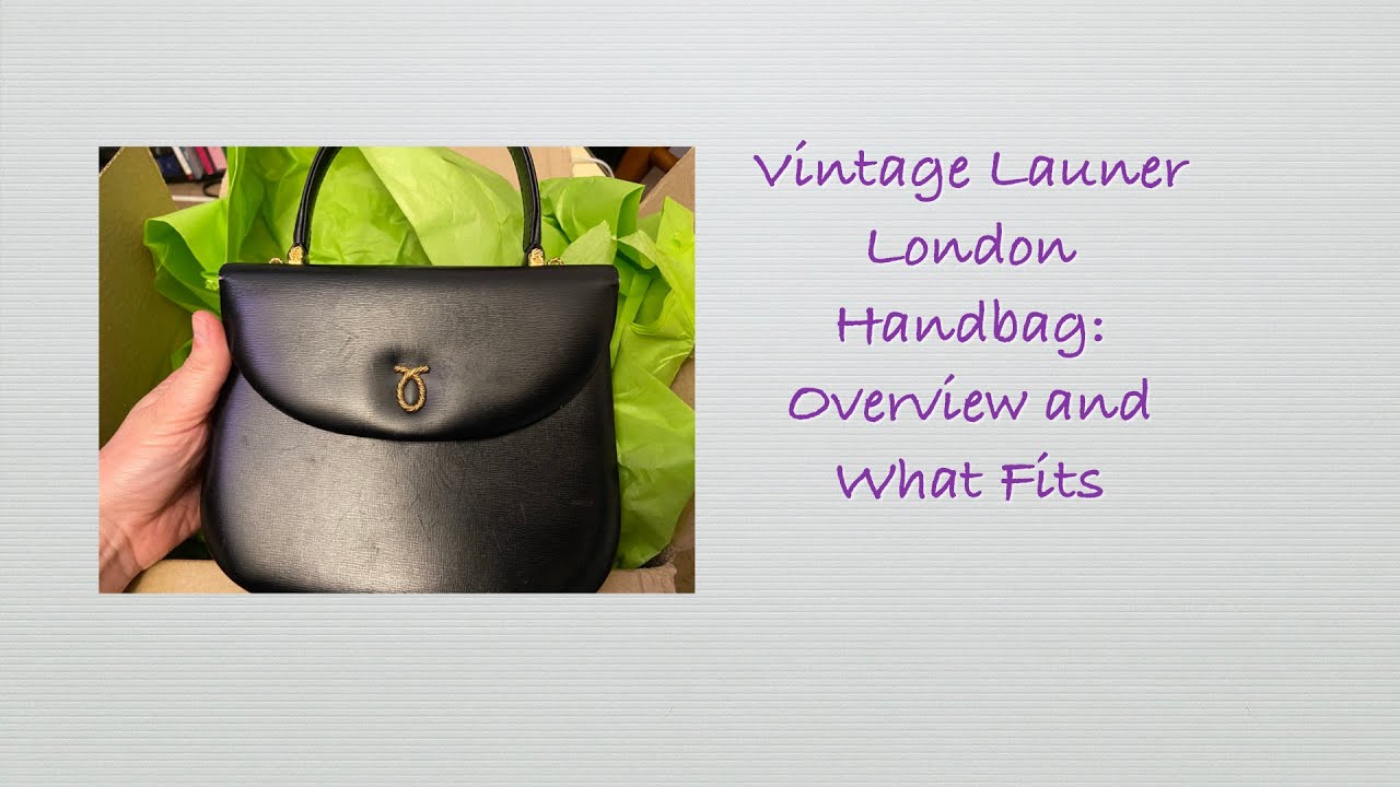Vintage Launer London Handbag: Overview and What Fits 