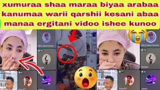 Qamaa👃🥲salaa isaa akaa iraa muramuu himamee shamaraa biyaa arabaa 