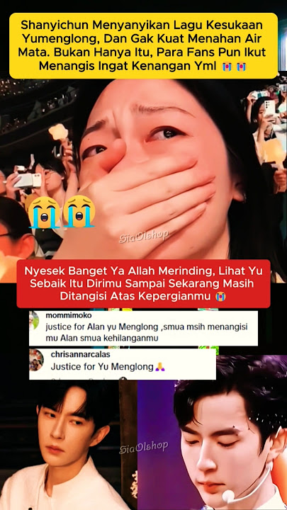 Lagu Kesukaan Yu Menglong Dinyanyikan Shanyichun Sedih Banget😭😭 #yumenglong #shanyichun #beritaartis