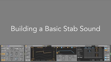 Building a Basic Stab Sound with Wavetable