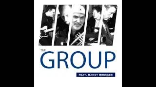 I Felt Like Peeping Tom (with piano intro) (feat Randy Brecker) (album version) by The Group (2010)