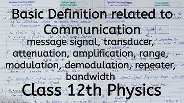 Basic Definition Related to Communication, Chapter 15, Communication Systems, Class 12 Physics