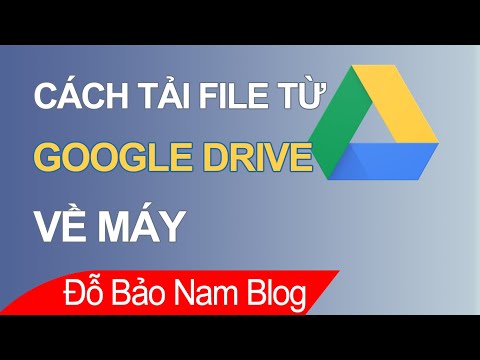 Cách tải file từ Google Drive về máy tính, download file trên Drive mới nhất 2023