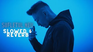 JUNO - Sufletul meu | Slowed & Reverb