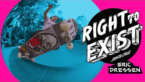 RIGHT TO EXIST - ERIC DRESSEN FULL PART!